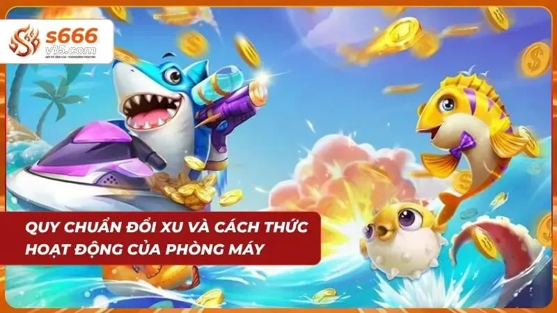 Bắn Cá Xèng S666 – Game Săn Cá Đổi Thưởng Cực Hot Hit 2026 3 Hệ thống tính toán chuẩn từng xu và cơ chế tự động hóa giúp đẩy nhanh tốc độ dòng tiền