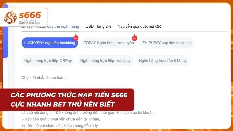 Nạp Tiền S666 - Hướng Dẫn Nạp Xu Nhanh Chóng Và An Toàn 2 Phương thức chuyển khoản nhanh qua Internet Banking