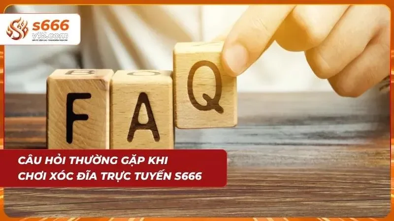 FAQ – Giải đáp những thắc mắc